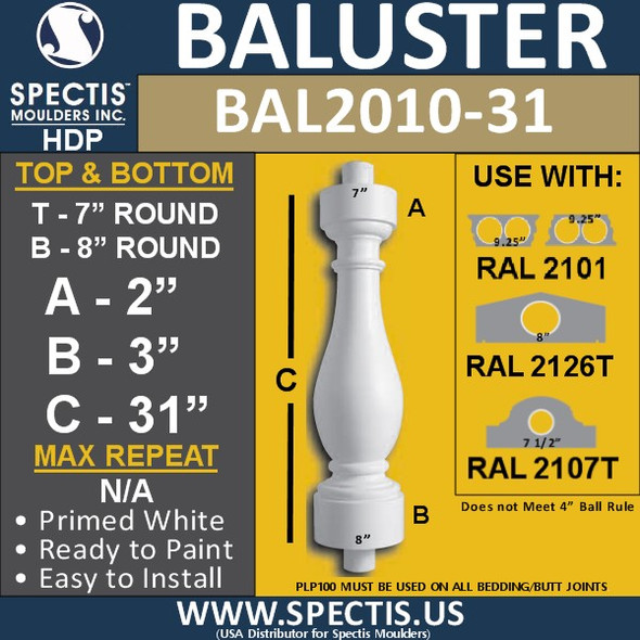 BAL2010-31 Urethane Baluster or Spindle 7"W X 31"H