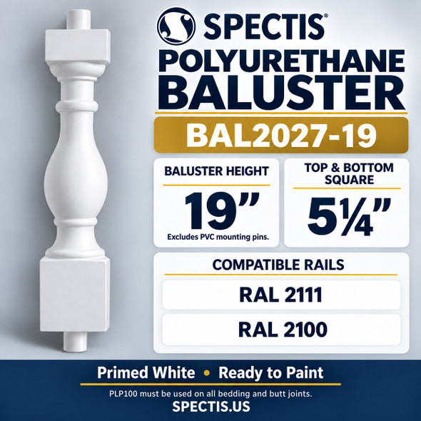 BAL2027-19 Spectis polyurethane baluster — product profile, dimensions and compatible rail numbers.