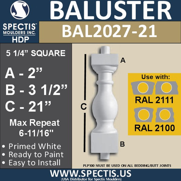 BAL2027-21 Urethane Baluster or Spindle 5 1/4"W X 21"H