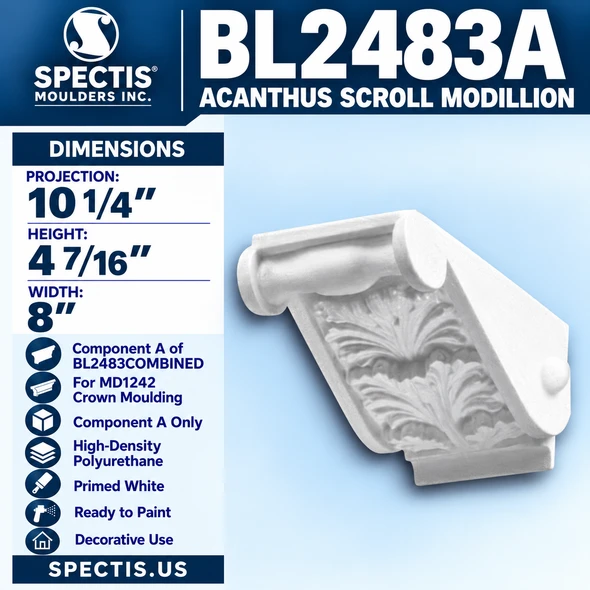 Spectis BL2483A Acanthus Scroll Modillion 8"W x 4 7/16"H x 10 1/4"P; component A only for BL2483COMBINED; for MD1242 crown moulding; high-density polyurethane.