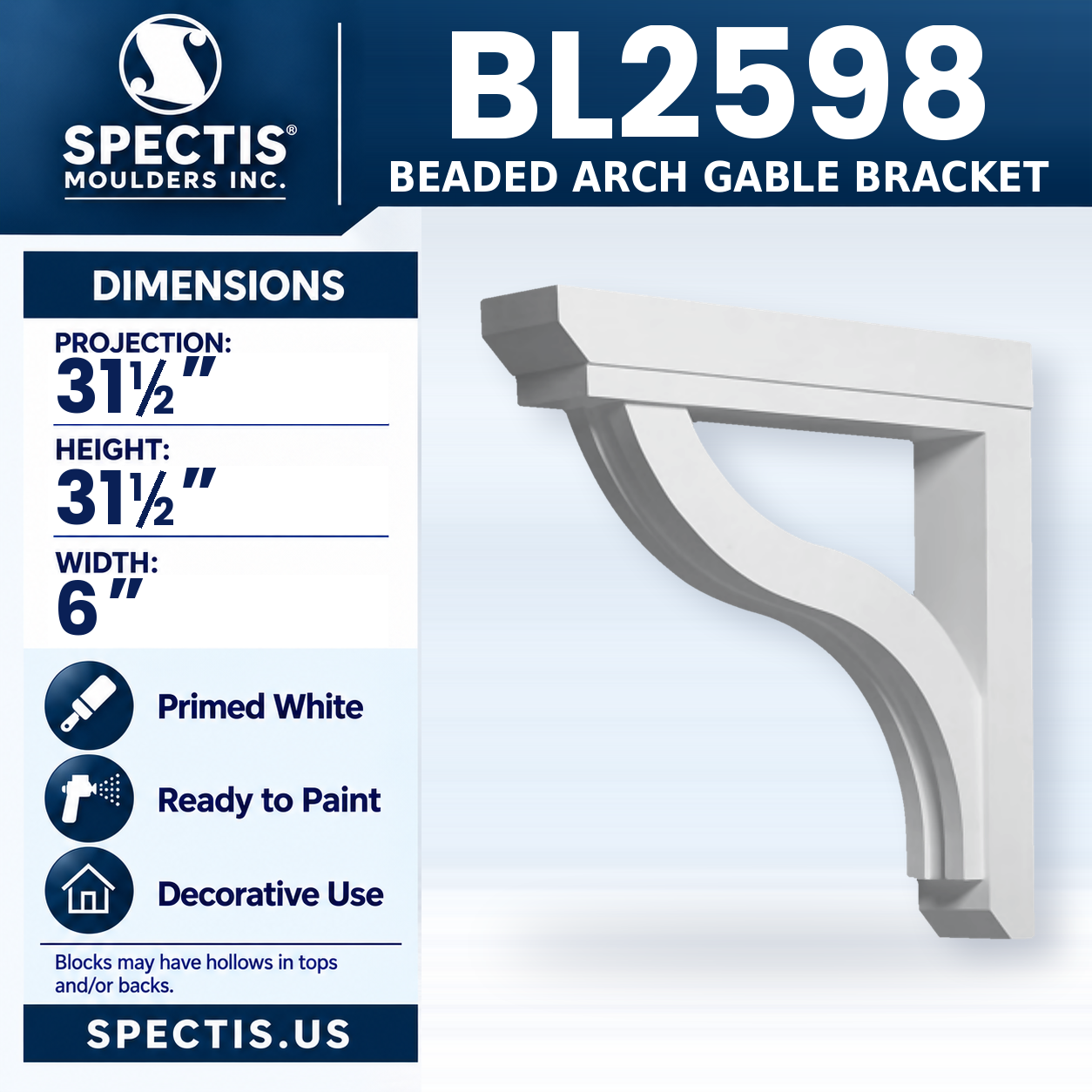 BL2598 Beaded Arch Gable Bracket 6"W x 31.5"H x 31.5"P