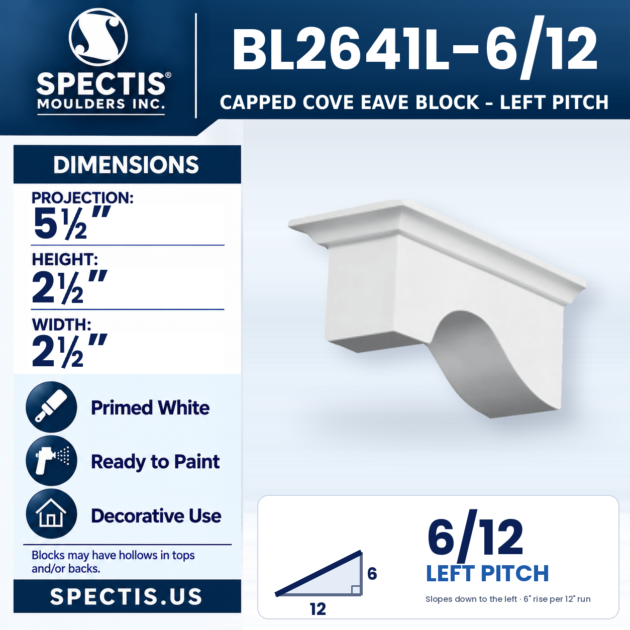 BL2641L-6/12 Capped Cove Eave Block Left Pitch 2.5"W x 2.5"H x 5.5"P