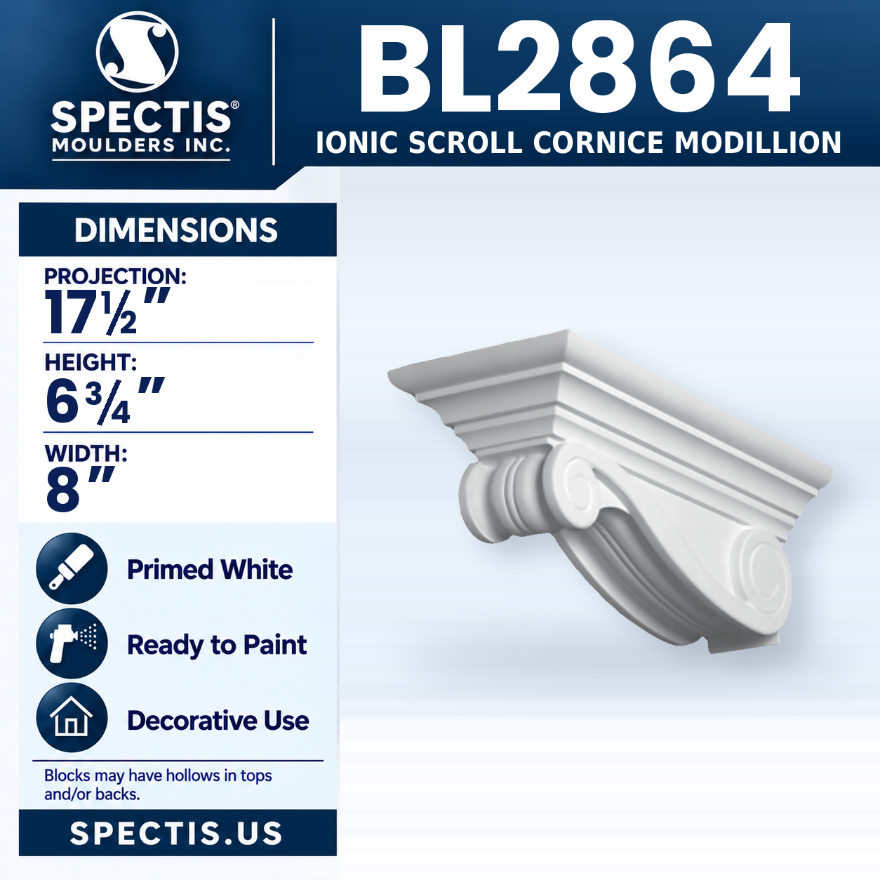 BL2864 Ionic Scroll Cornice Modillion by Spectis Moulders 8"W x 6.75"H x 17.5"P