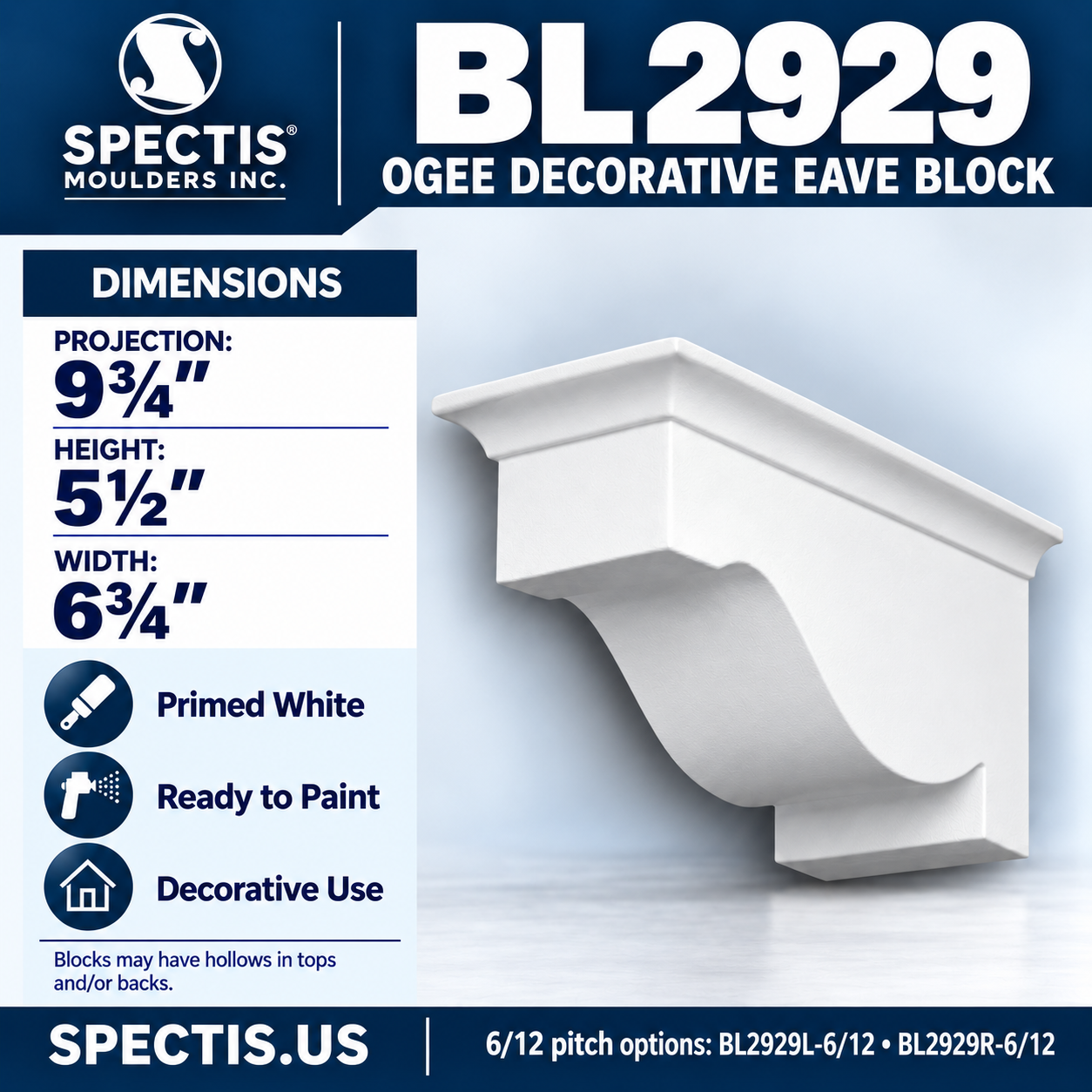 BL2929 Ogee Decorative Eave Block 6.75"W x 5.5"H x 9.75"P