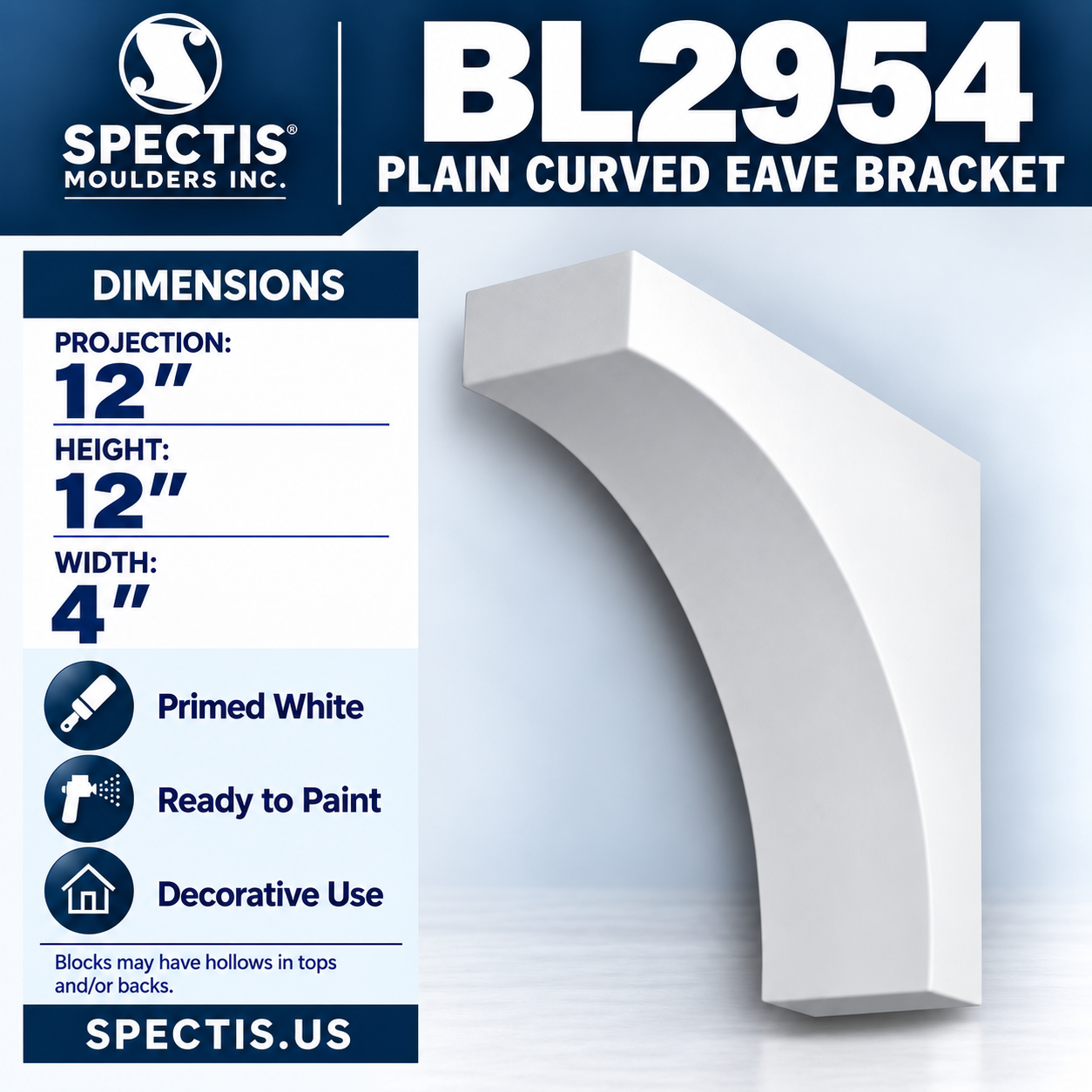 BL2954 Plain Curved Eave Bracket 4"W x 12"H x 12"P