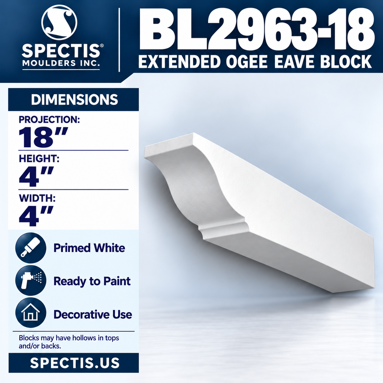 BL2963-18 Extended Ogee Eave Block 4"W x 4"H x 18"P