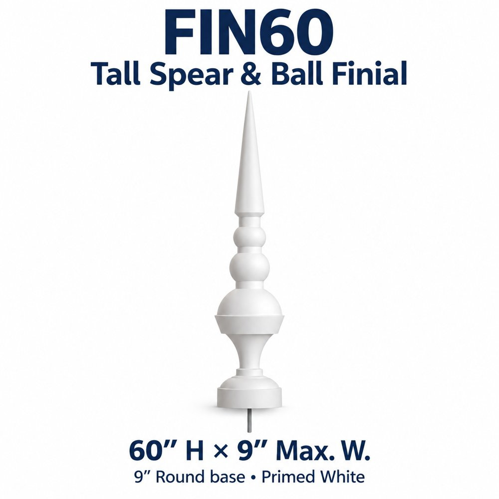 FIN60 Tall Spear & Ball Finial; 60″ H × 9″ Max. W