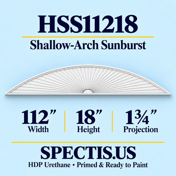 HSS11218 Shallow-Arch Sunburst in primed HDP urethane, 112 inch width, 18 inch height and 1 3/4 inch projection