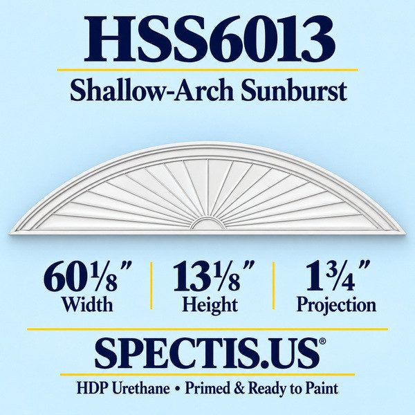 HSS6013 Shallow-Arch Sunburst in primed HDP urethane, 60 1/8 inch width, 13 1/8 inch height and 1 3/4 inch projection