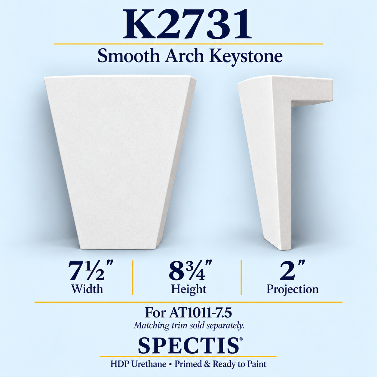 K2731 smooth arch keystone, front and side profile, 7½ inch width by 8¾ inch height