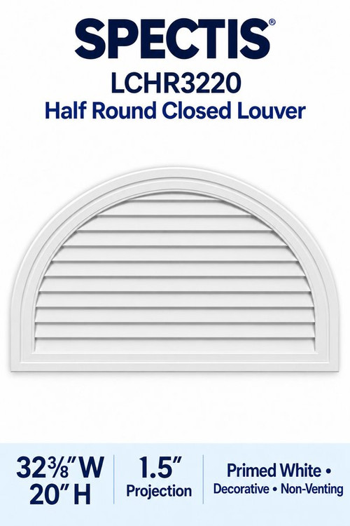 LCHR3220 Half Round Closed Louver, 32 3/8″ wide × 20″ high × 1 1/2″ projection