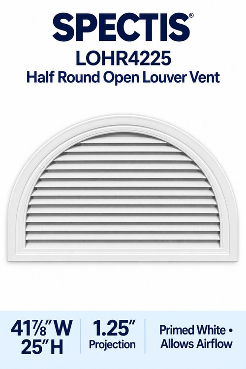 LOHR4225 Half Round Open Louver Vent, 41 7/8″ wide × 25″ high × 1 1/4″ projection