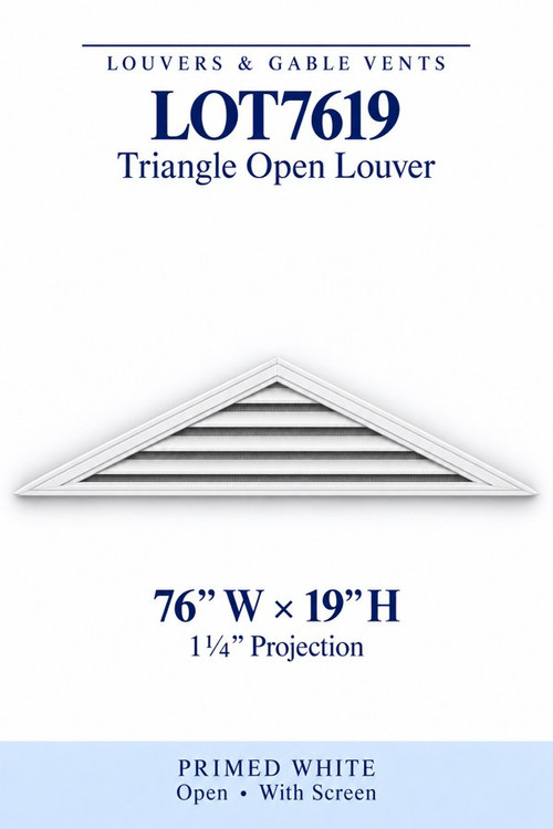 LOT7619 Triangle Open Louver Vent, 76″ wide × 19″ high × 1 1/4″ projection