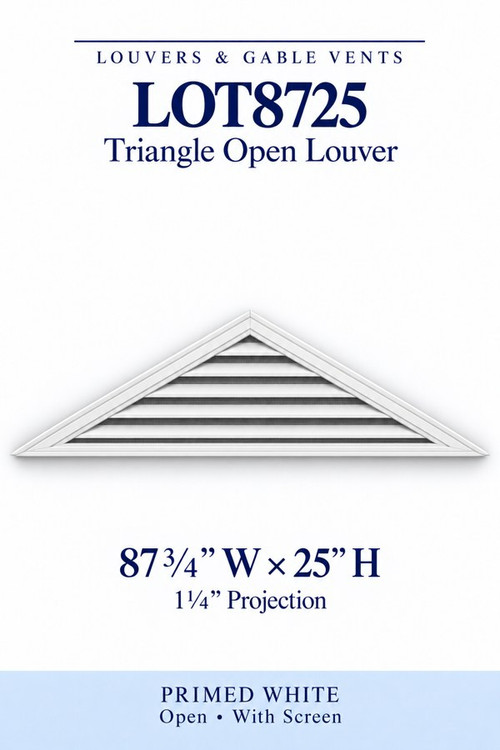 LOT8725 Triangle Open Louver Vent, 87 3/4″ wide × 25″ high × 1 1/4″ projection