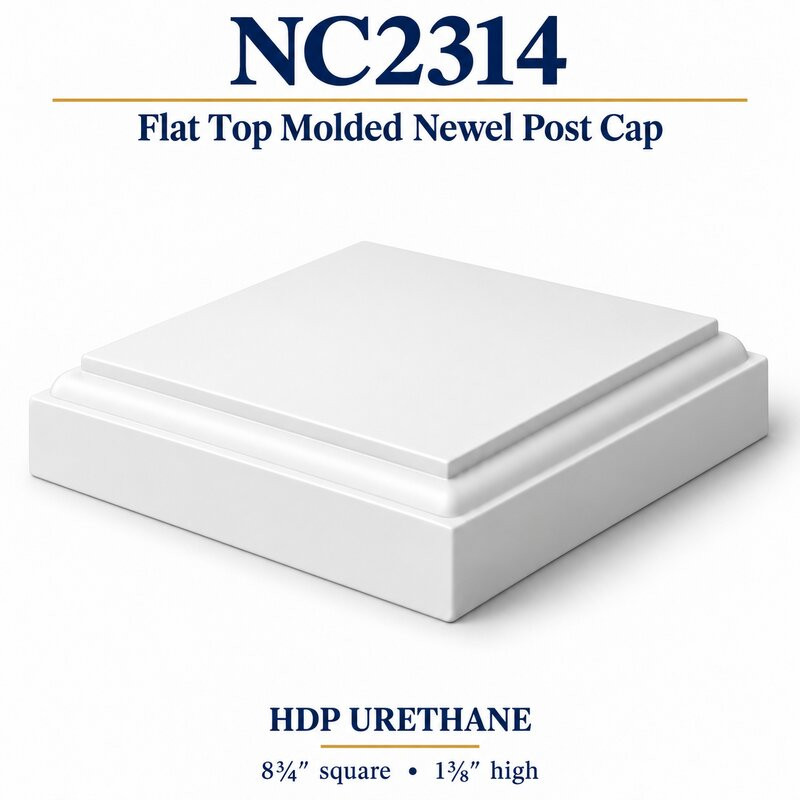 NC2314 Flat Top Molded HDP Urethane Newel Cap – 8¾″ × 1⅜″ H