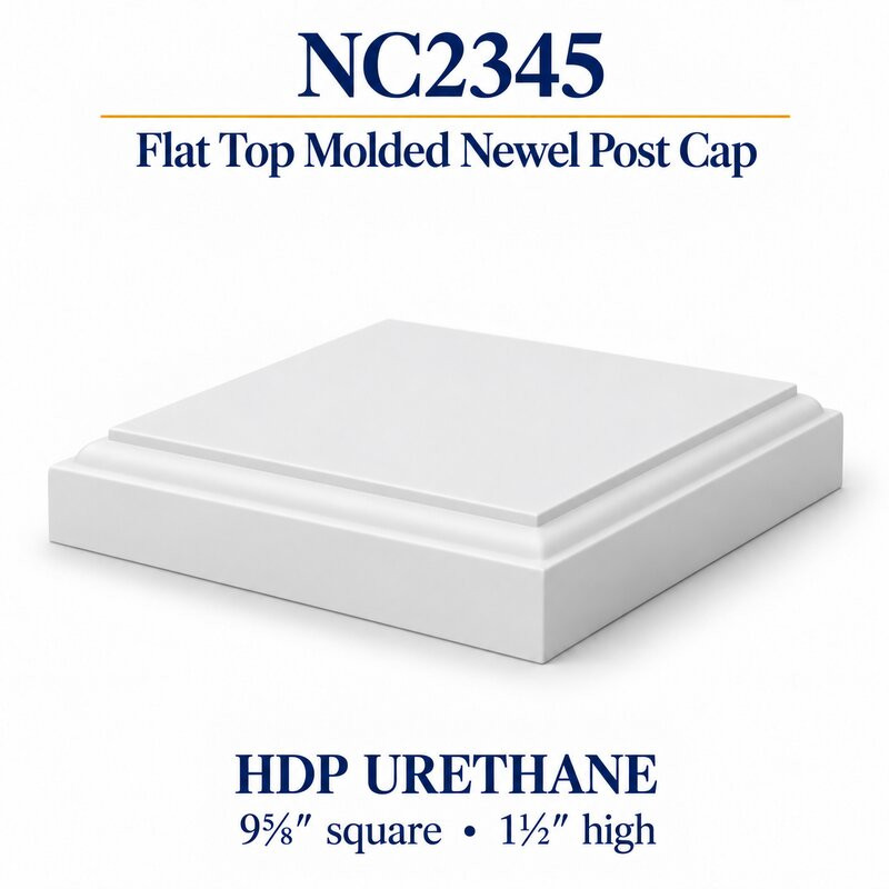 NC2345 Flat Top Molded HDP Urethane Newel Cap – 9⅝″ × 1½″ H