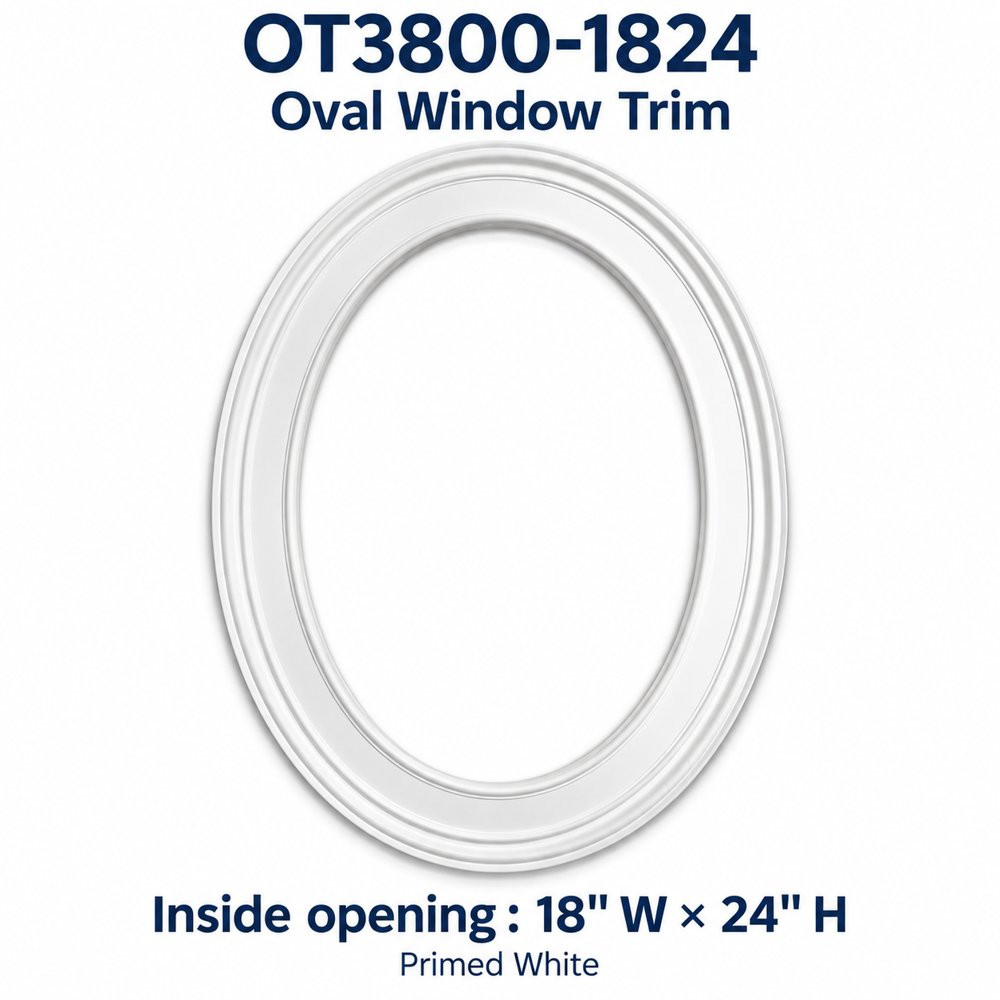 OT3800-1824 Oval Window Trim; Inside opening: 18" W × 24" H