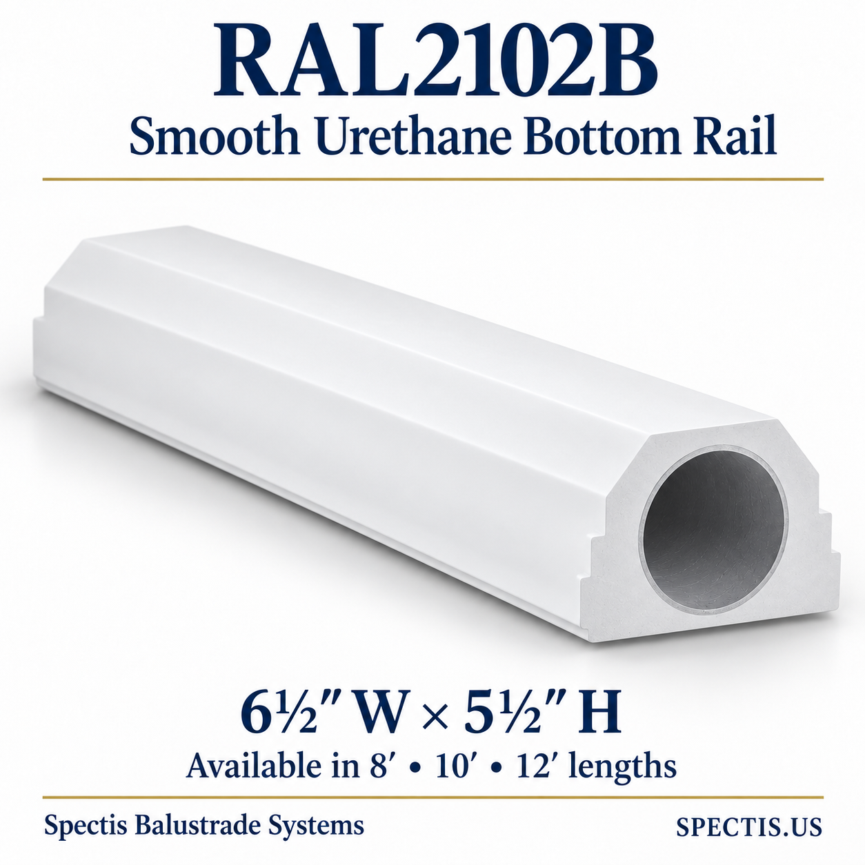 RAL2102B Spectis Smooth Urethane Bottom Rail — 6½ inches wide by 5½ inches high