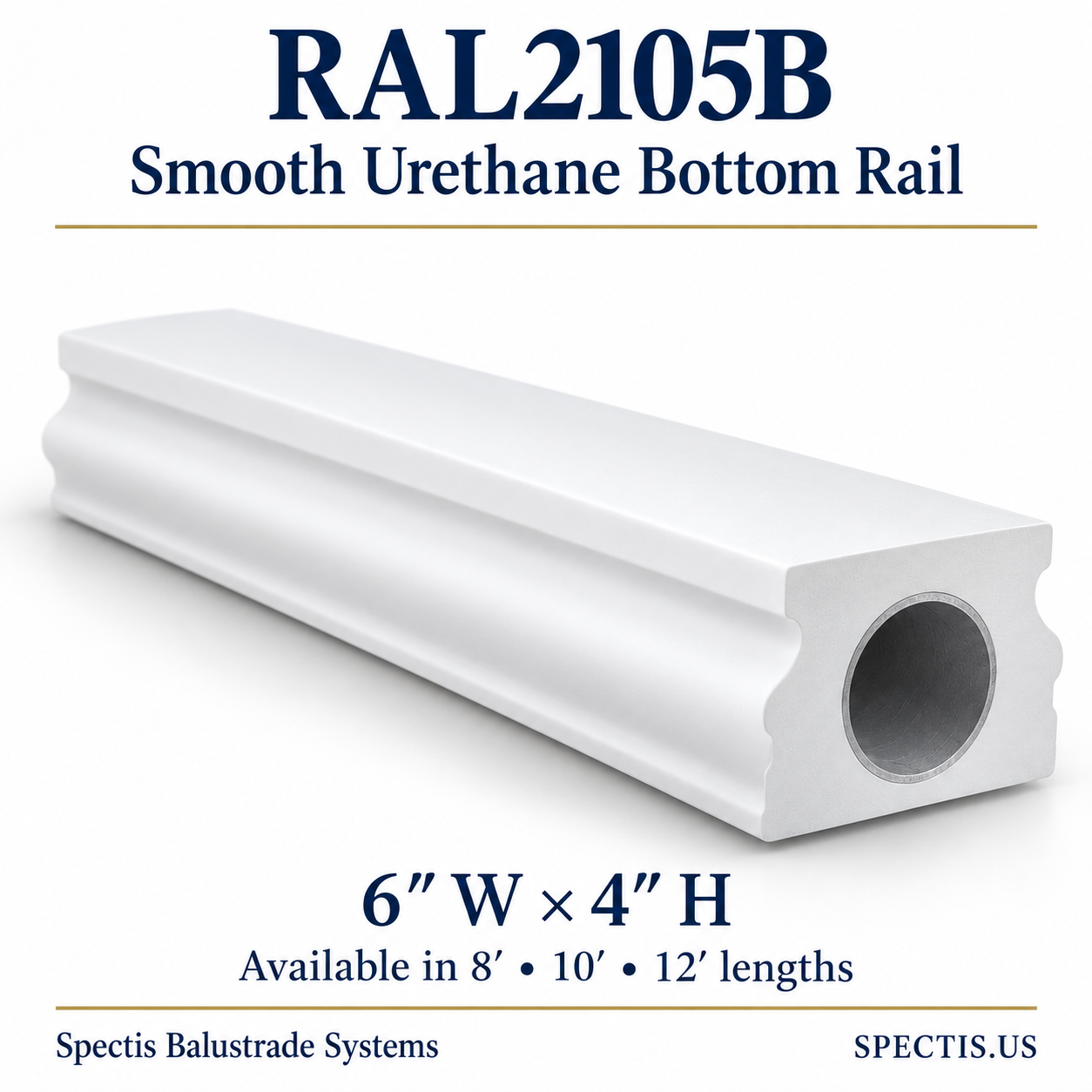 RAL2105B Spectis Smooth Urethane Bottom Rail — 6 inches wide by 4 inches high