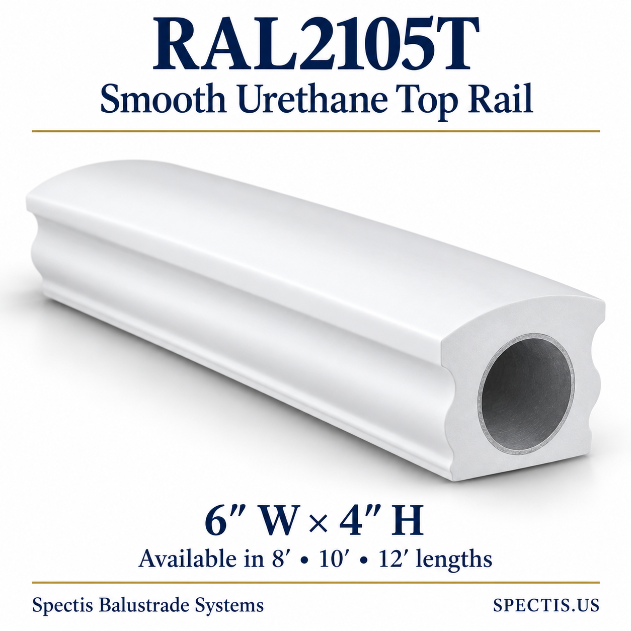 RAL2105T Spectis Smooth Urethane Top Rail — 6 inches wide by 4 inches high