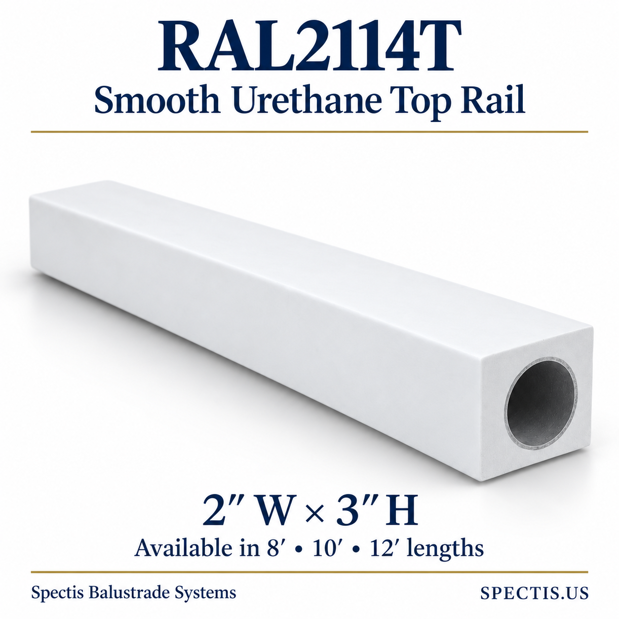 RAL2114T Spectis Smooth Urethane Top Rail — 2 inches wide by 3 inches high