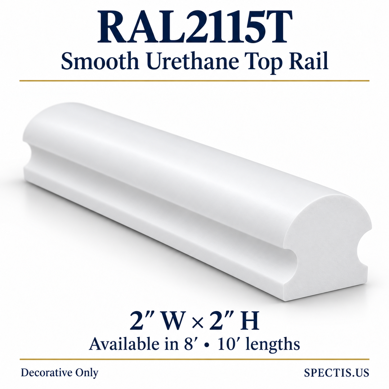 RAL2115T Spectis Smooth Urethane Top Rail — 2 inches wide by 2 inches high