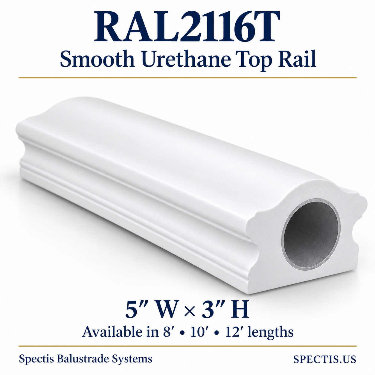 RAL2116T Spectis Smooth Urethane Top Rail — 5 inches wide by 3 inches high