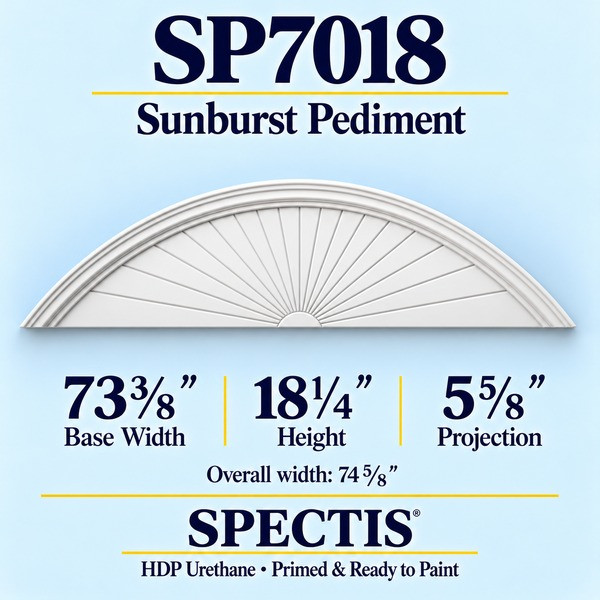 SP7018 Sunburst Pediment in primed HDP urethane, 73 3/8 inch base width × 18 1/4 inch height × 5 5/8 inch projection