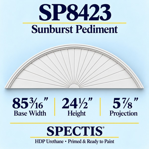 SP8423 Sunburst Pediment in primed HDP urethane, 85 3/16 inch base width × 24 1/2 inch height × 5 7/8 inch projection