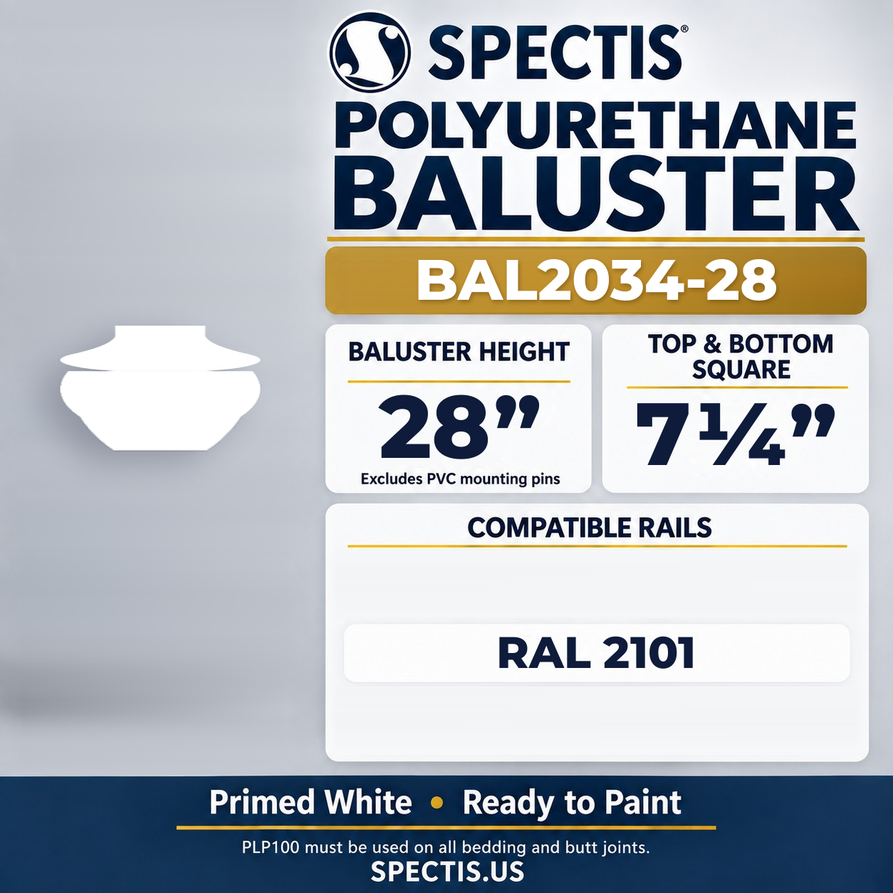 BAL2034-28 Spectis Polyurethane Baluster — 28″ H × 7 1/4″ Square; dimensions and compatible rails