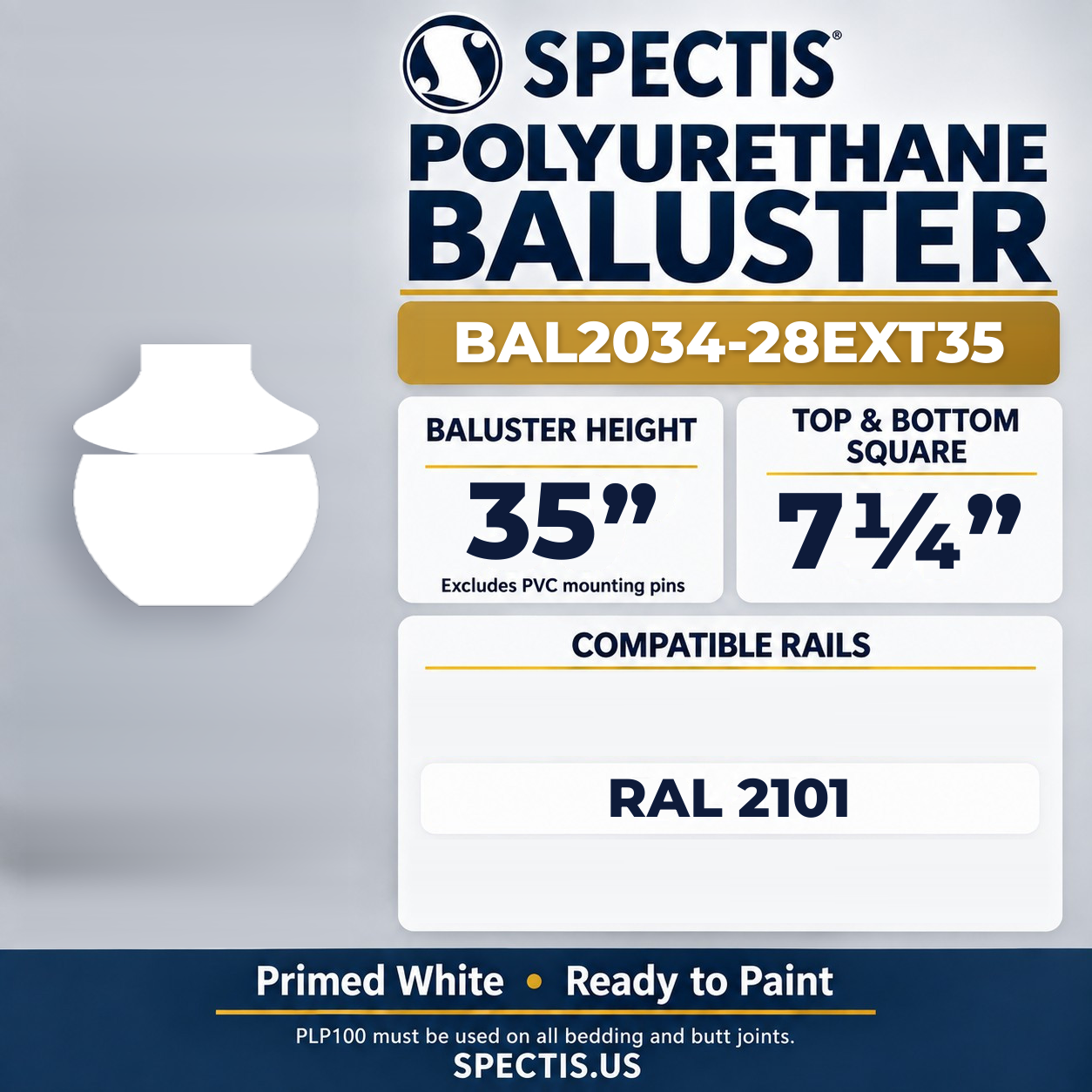 BAL2034-28EXT35 Spectis Polyurethane Baluster — 35″ H × 7 1/4″ Square; dimensions and compatible rails