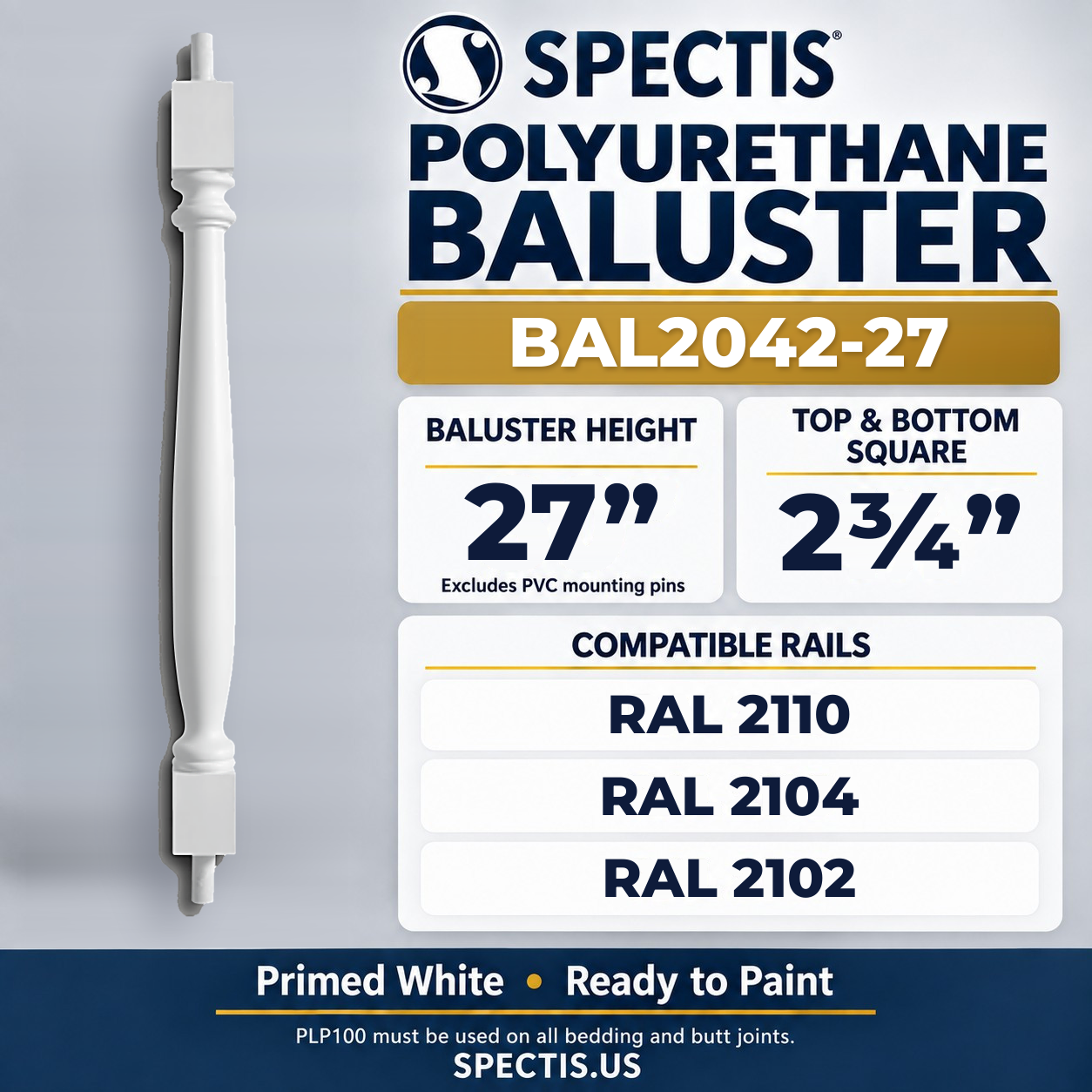 BAL2042-27 Spectis Polyurethane Baluster — 27″ H × 2 3/4″ Square; dimensions and compatible rails