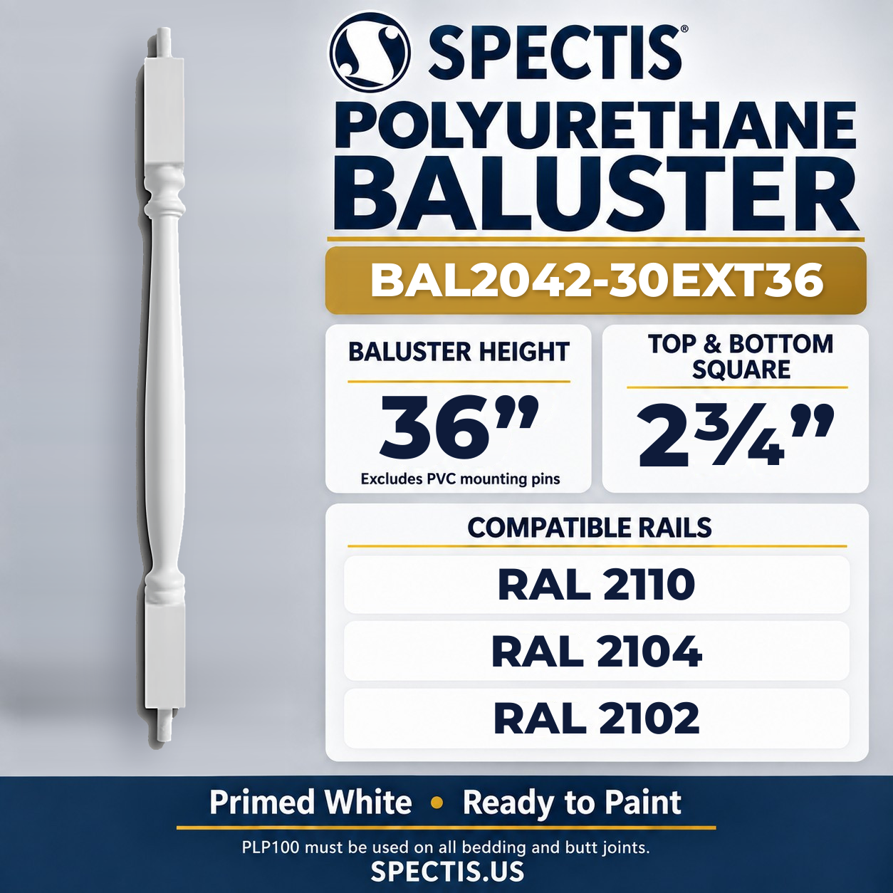 BAL2042-30EXT36 Spectis Polyurethane Baluster — 36″ H × 2 3/4″ Square; dimensions and compatible rails