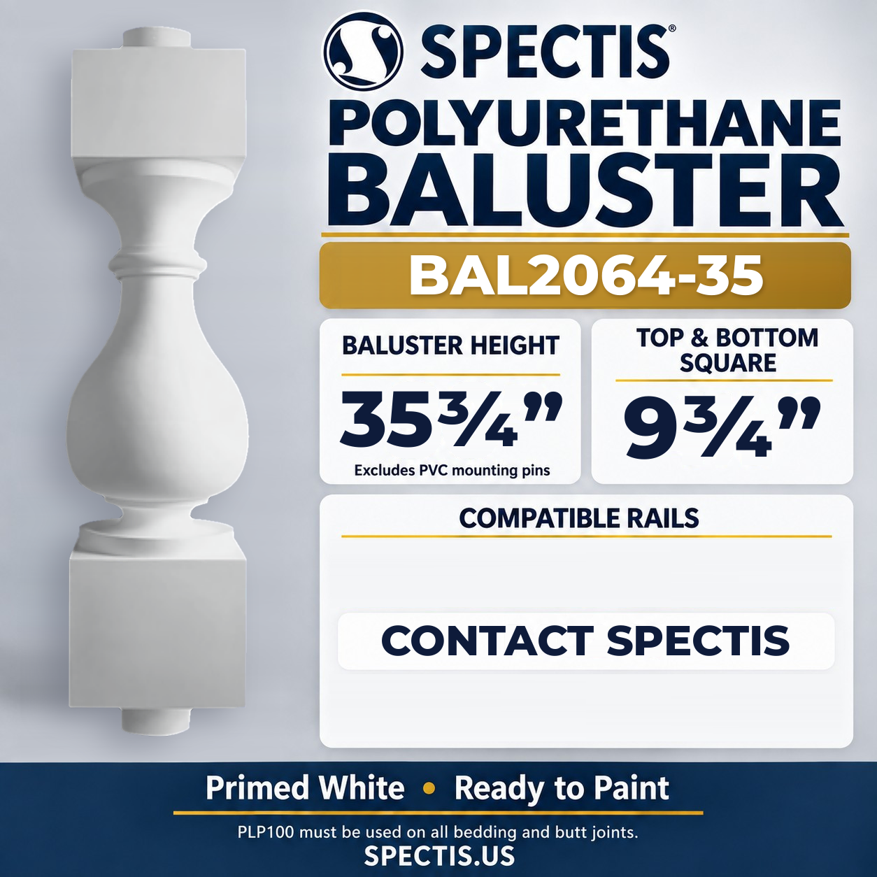 BAL2064-35 Spectis Polyurethane Baluster — 35 3/4″ H × 9 3/4″ Square; dimensions and compatible rails