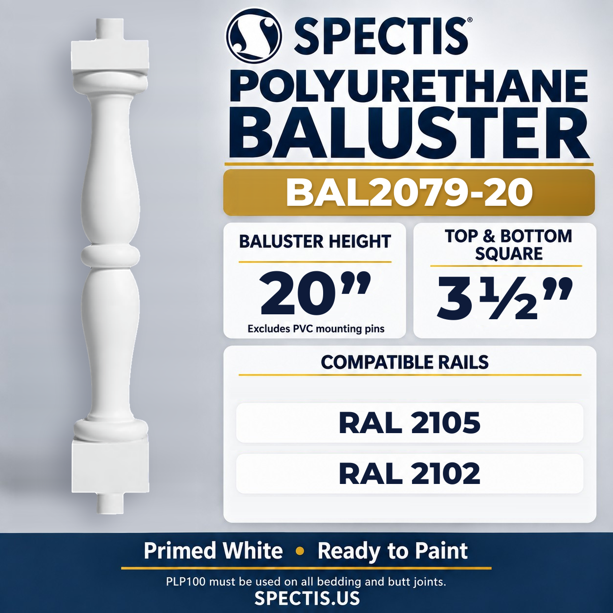 BAL2079-20 Spectis Polyurethane Baluster — 20″ H × 3 1/2″ Square; dimensions and compatible rails