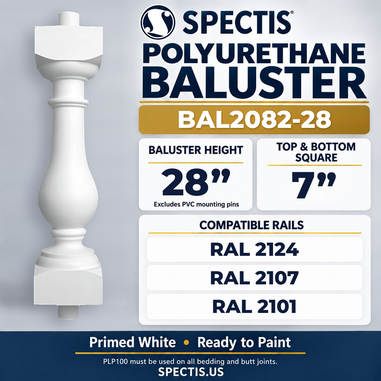 BAL2082-28 Spectis Polyurethane Baluster — 28″ H × 7″ Square; dimensions and compatible rails