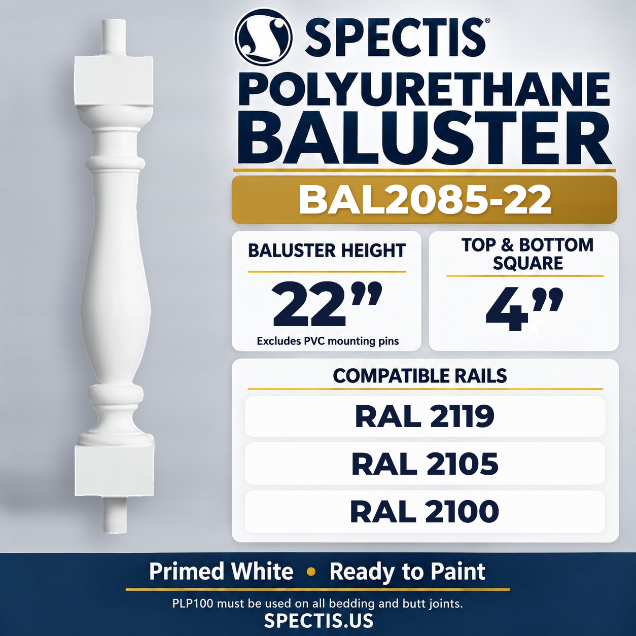 BAL2085-22 Spectis Polyurethane Baluster — 22″ H × 4″ Square; dimensions and compatible rails