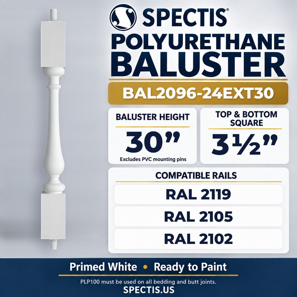BAL2096-24EXT30 Spectis Polyurethane Baluster — 30″ H × 3 1/2″ Square; dimensions and compatible rails