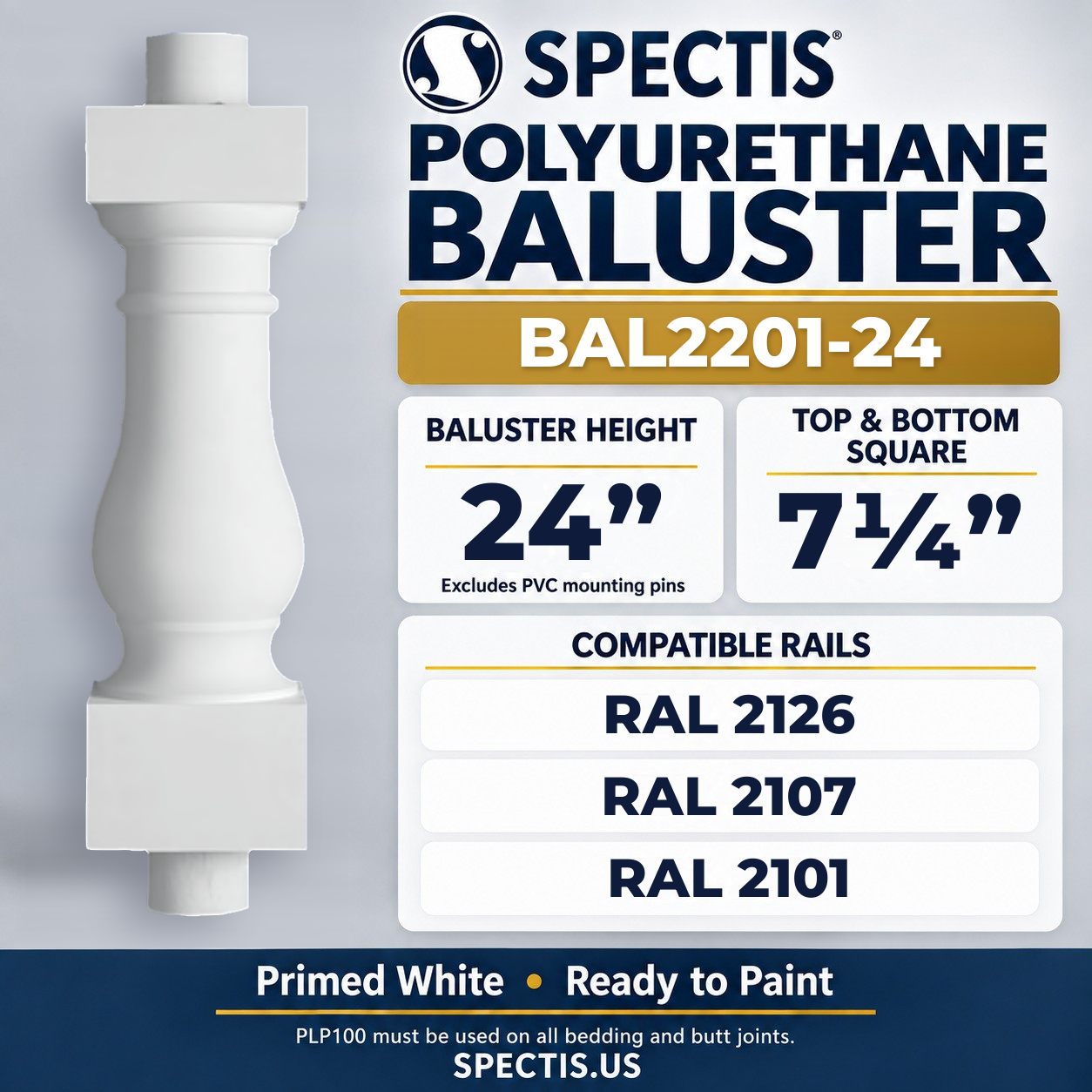 BAL2201-24 Spectis Polyurethane Baluster — 24″ H × 7 1/4″ Square; dimensions and compatible rails