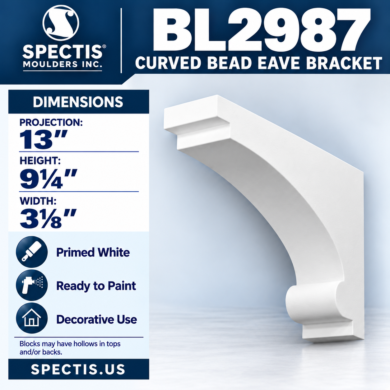 BL2987 Curved Bead Eave Bracket 3.125"W x 9.25"H x 13"P