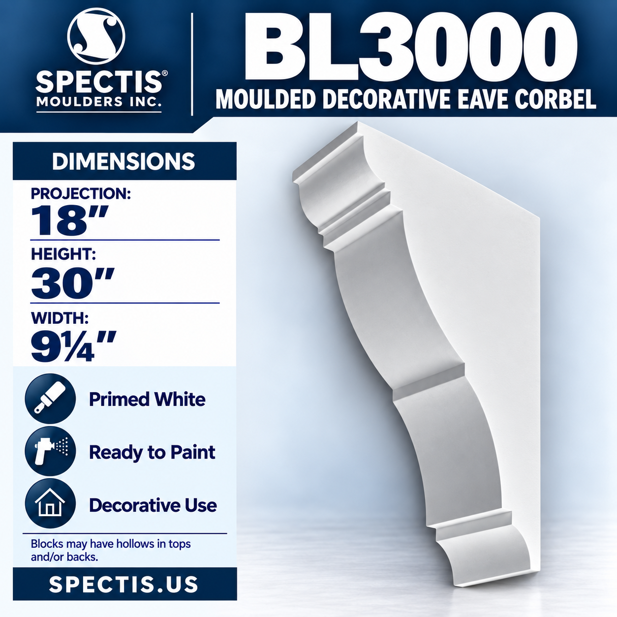 BL3000 Moulded Decorative Eave Corbel 9.25"W x 30"H x 18"P