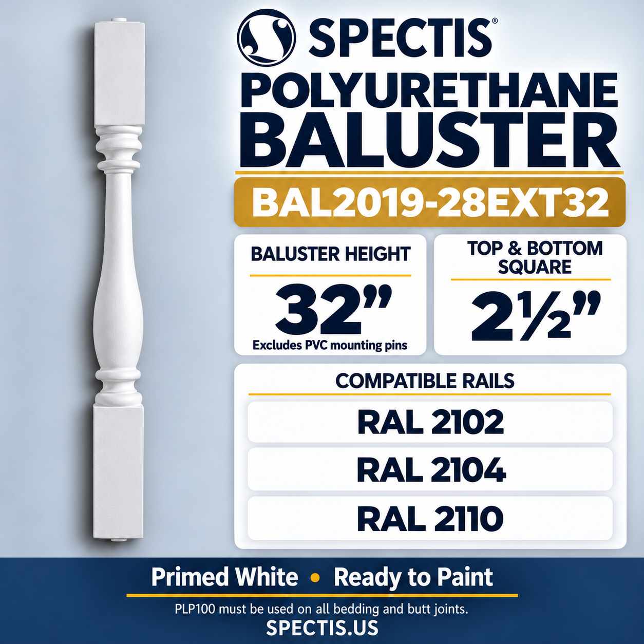 BAL2019-28EXT32 Spectis Polyurethane Baluster — 32″ H × 2 1/2″ Square; dimensions and compatible rails