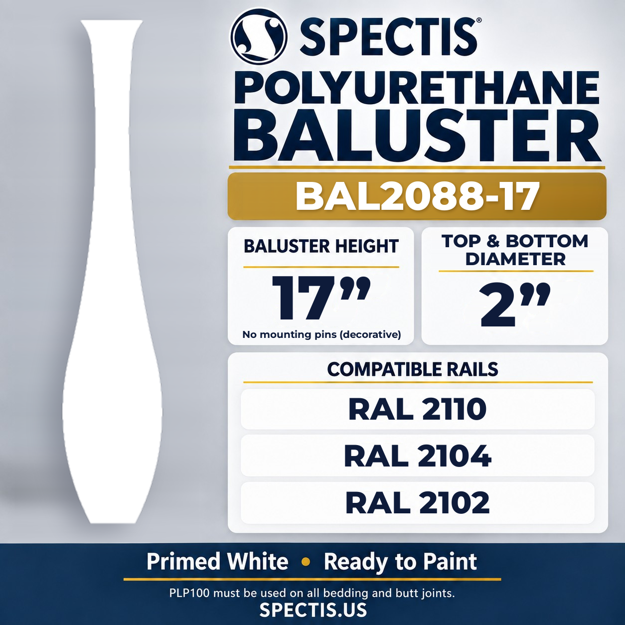 BAL2088-17 Spectis Polyurethane Baluster — 17″ H × 2″ Round; dimensions and compatible rails