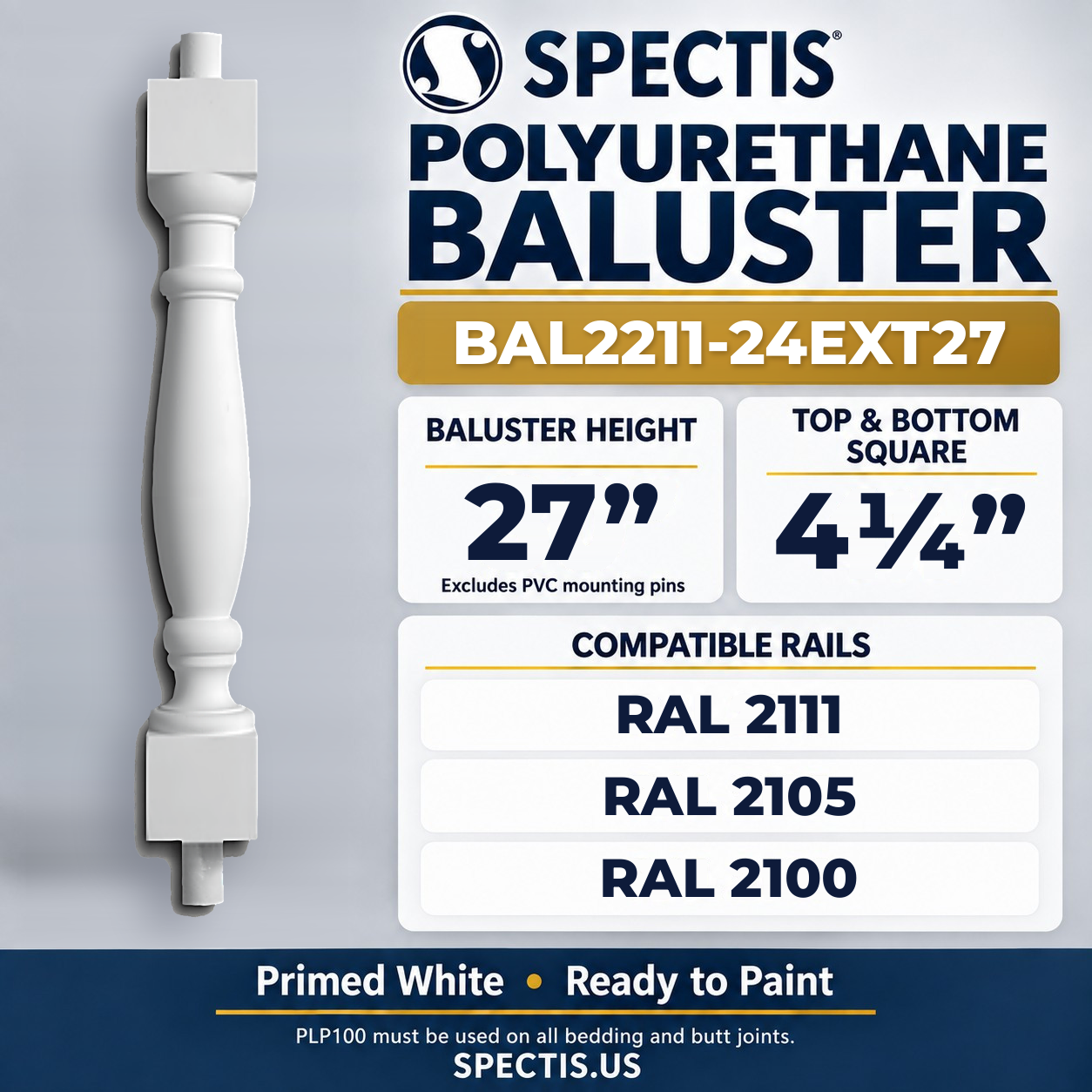 BAL2211-24EXT27 Spectis Polyurethane Baluster — 27″ H × 4 1/4″ Square; dimensions and compatible rails