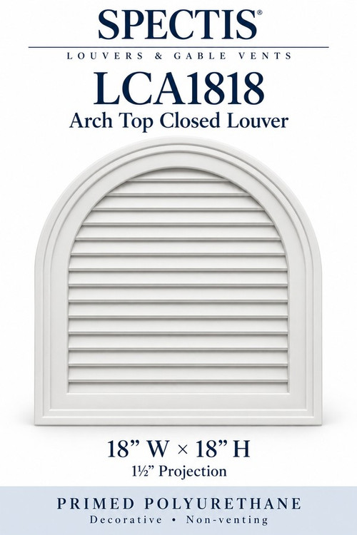 LCA1818 Arch Top Closed Louver, 18 inches wide by 18 inches high, decorative and non-venting