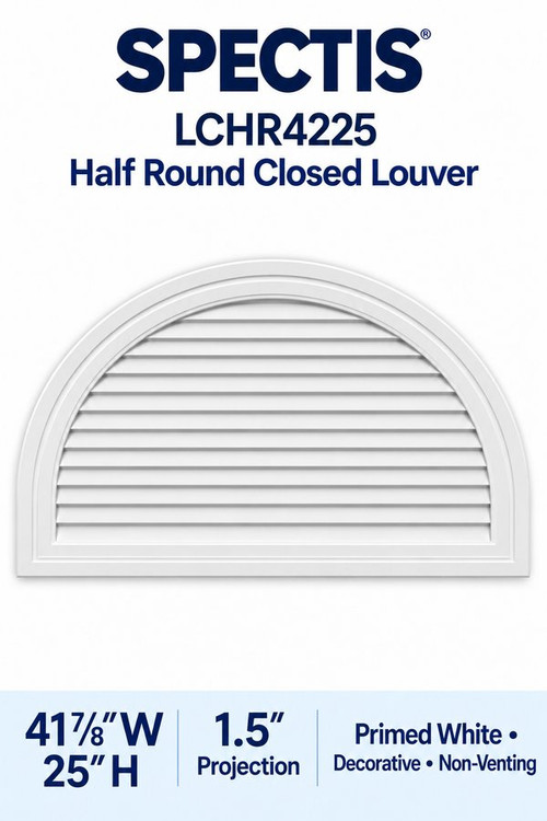 LCHR4225 Half Round Closed Louver, 41 7/8″ wide × 25″ high × 1 1/2″ projection