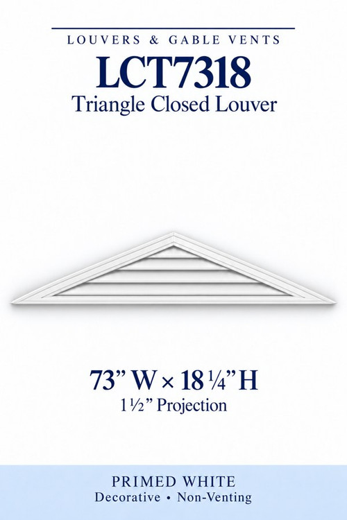 LCT7318 Triangle Closed Louver, 73″ wide × 18 1/4″ high × 1 1/2″ projection