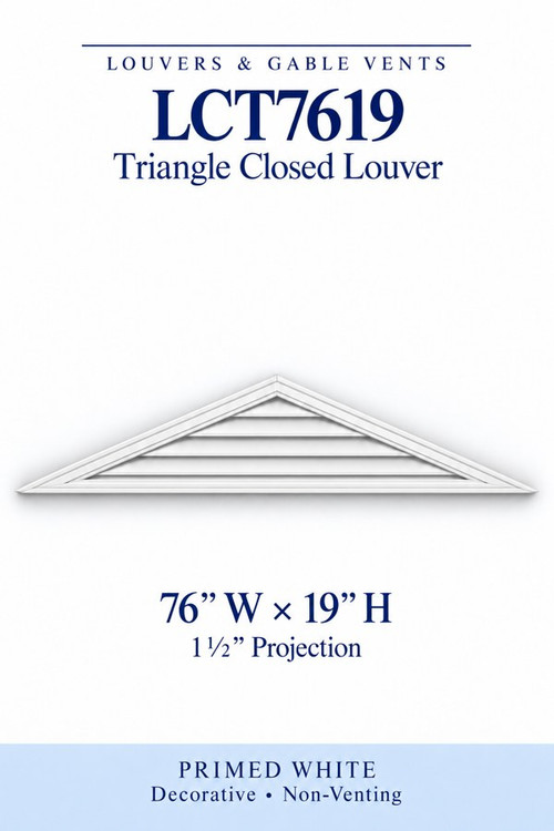 LCT7619 Triangle Closed Louver, 76″ wide × 19″ high × 1 1/2″ projection