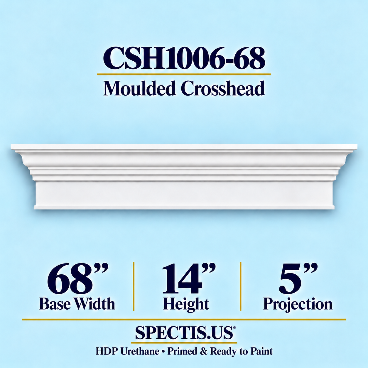 CSH1006-68 Moulded Window & Door Crosshead in primed HDP urethane, 68 inch base width × 14 inch height × 5 inch projection