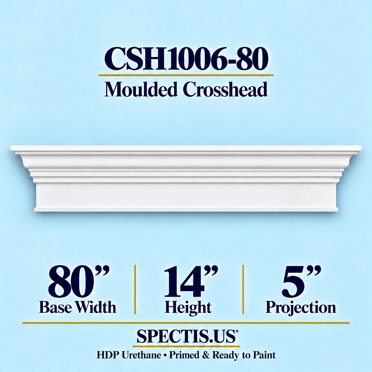 CSH1006-80 Moulded Window & Door Crosshead in primed HDP urethane, 80 inch base width × 14 inch height × 5 inch projection